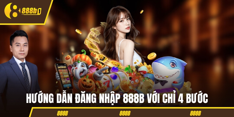 dang nhap 888b huong dan Hướng dẫn đăng nhập 888B với chỉ 4 bước