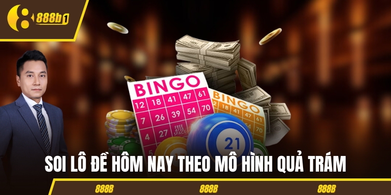 Soi lô đề hôm nay theo mô hình quả trám Soi lô đề hôm nay theo mô hình quả trám