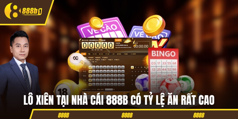 lo de lo xien Lô xiên tại nhà cái 888B có tỷ lệ ăn rất cao