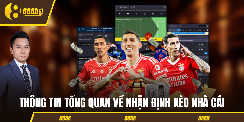 Thông tin tổng quan về nhận định kèo nhà cái Thông tin tổng quan về nhận định kèo nhà cái
